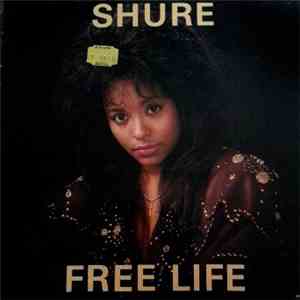 Shure - Free Life download flac mp3