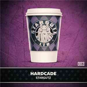 Stargutz - Hardcade download flac mp3