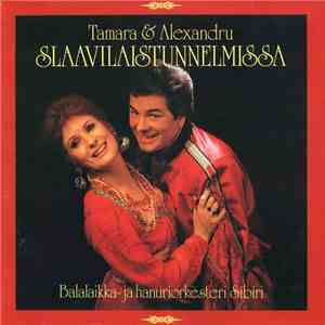 Tamara & Alexandru - Slaavilaistunnelmissa download flac mp3