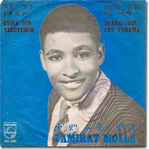 Tamirat Molla - Eswa Gin Yeletchim / Beand Igir Lay Tchama download flac mp3