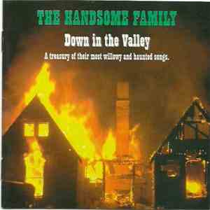 The Handsome Family - Down In The Valley download flac mp3