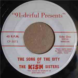 The KISN Sisters / The KISN Orchestra - The Song Of The City download flac mp3