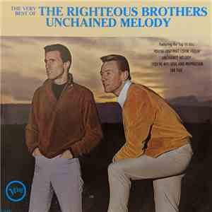 The Righteous Brothers - Unchained Melody - The Very Best Of download flac mp3