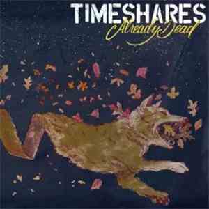 Timeshares - Already Dead download flac mp3