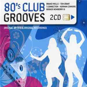 Various - 80's Club Grooves download flac mp3