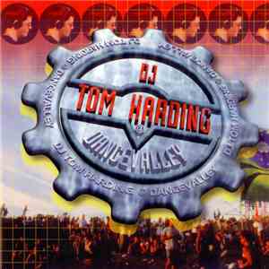 Various - DJ Tom Harding @ Dance Valley download flac mp3