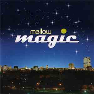 Various - Mellow Magic download flac mp3