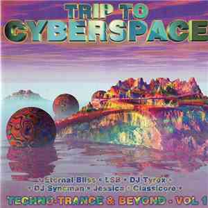 Various - Trip To Cyberspace (Vol. 1) download flac mp3