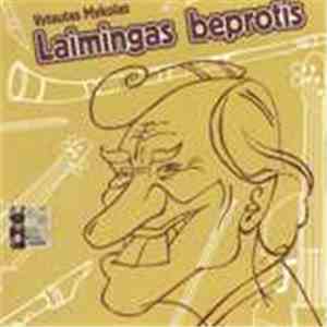 Vytautas Mykolas - Laimingas Beprotis download flac mp3