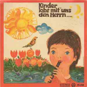Wetzlarer Kinderchor - Kinder Lobt Mit Uns Den Herrn.... flac mp3 download