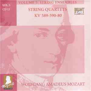 Wolfgang Amadeus Mozart - String Quartets KV 589-590-80 download flac mp3