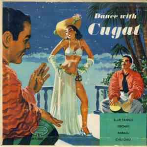 Xavier Cugat And His Orchestra - Dance With Cugat download flac mp3