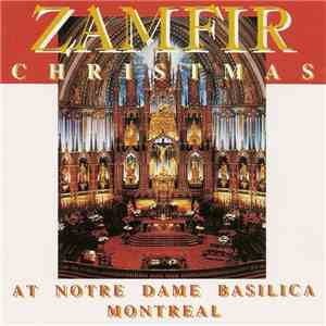 Zamfir - Christmas At Notre Dame Basilica Montreal download flac mp3