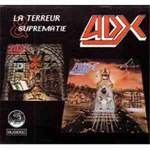 ADX - Suprematie / La Terreur download flac mp3