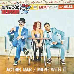 Big Beat Bronson - Action Man / Move With It download flac mp3