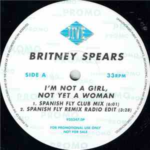 Britney Spears - I'm Not A Girl, Not Yet A Woman download flac mp3