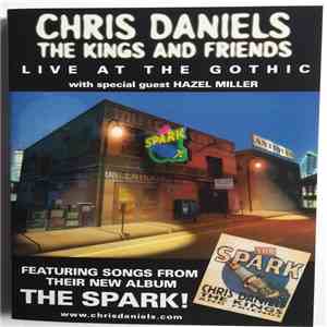 Chris Daniels The Kings and Friends - Live at the Gothic (with special guest Hazel Miller) download flac mp3