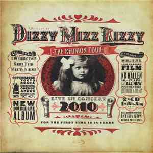 Dizzy Mizz Lizzy - The Reunion Tour: Live In Concert 2010 download flac mp3