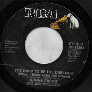Donna Fargo - It's Hard To Be The Dreamer download flac mp3