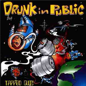 Drunk In Public - Tapped Out! download flac mp3