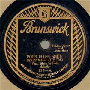 Dykes' Magic City Trio - Poor Ellen Smith / Frankie download flac mp3