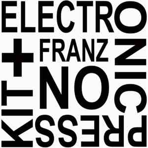 Electronic Press Kit + Franz No - Untitled download flac mp3