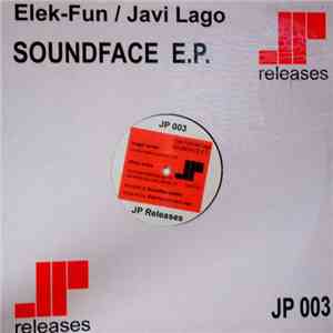 Elek-Fun / Javi Lago - Soundface E.P. download flac mp3