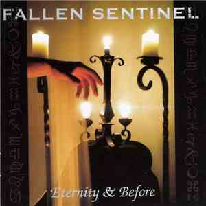 Fallen Sentinel - Eternity & Before download flac mp3