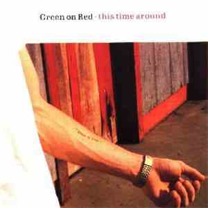 Green On Red - This Time Around download flac mp3