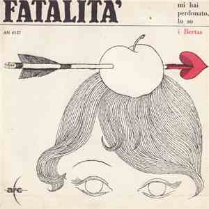 I Bertas - Fatalità download flac mp3