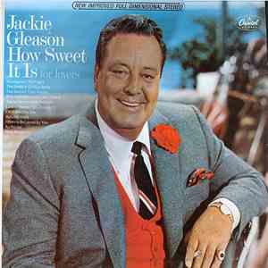 Jackie Gleason - How Sweet It Is For Lovers download flac mp3