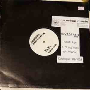 Juju - Space Vato / Voodoo download flac mp3