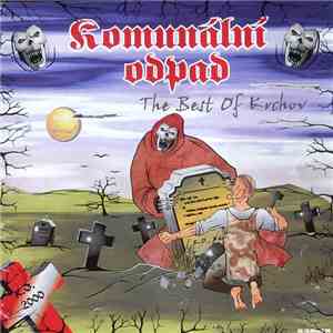 Komunální Odpad - The Best Of Krchov download flac mp3