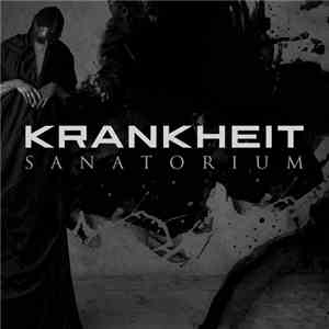 Krankheit - Sanatorium download flac mp3