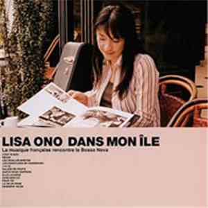 Lisa Ono - Dans Mon Île (La Musique Française Rencontre La Bossa Nova) flac mp3 download