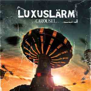 Luxuslärm - Carousel download flac mp3