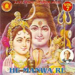 Mahendra Kapoor - Aaye Teri Sharan Mein Vol. 7 - He Manwa Re download flac mp3