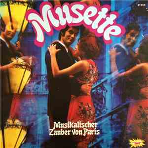 Marcel Roulin Mit Seinem Musette-Orchester - Musette - Musikalischer Zauber Von Paris download flac mp3