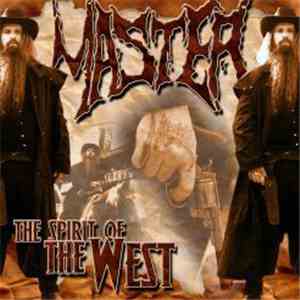 Master  - The Spirit Of The West download flac mp3