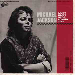 Michael Jackson = マイケル・ジャクソン - I Just Can't Stop Loving You = キャント・ストップ・ラヴィング・ユー download flac mp3