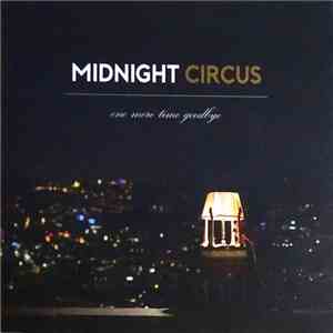 Midnight Circus  - One More Time Goodbye download flac mp3