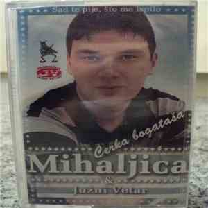 Mihaljica & Južni Vetar - Ćerka Bogataša download flac mp3
