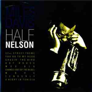 Miles Davis - Half Nelson download flac mp3