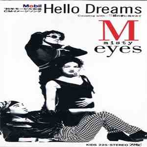 Misty Eyes - Hello Dreams download flac mp3