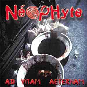 Néophyte - Ad Vitam Aeternam download flac mp3