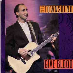 Pete Townshend - Give Blood download flac mp3