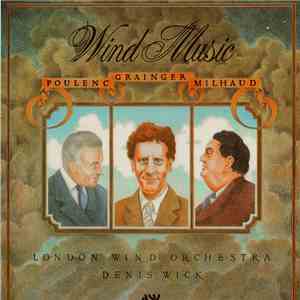 Poulenc / Grainger / Milhaud - Wind Music download flac mp3