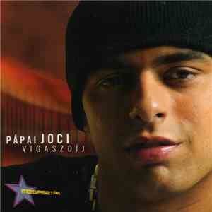 Pápai Joci - Vigaszdíj download flac mp3