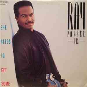 Ray Parker, Jr. - She Needs To Get Some download flac mp3