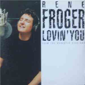 Rene Froger - Lovin' You download flac mp3